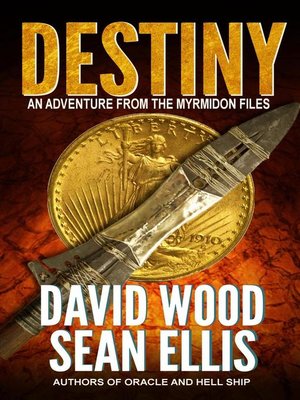 cover image of Destiny- an Adventure from the Myrmidon Files